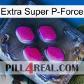 Extra Super P-Force 02